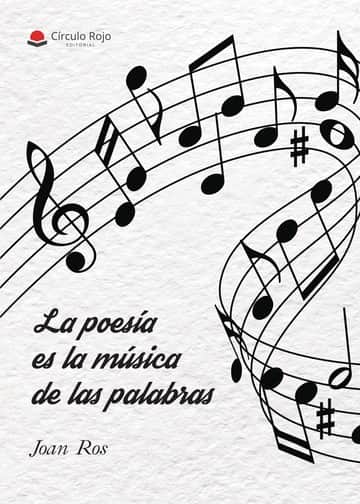 La poesía es la música de las palabras