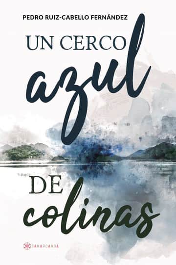 Un cerco azul de colinas