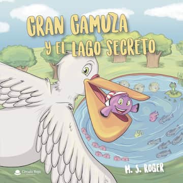 Gran Gamuza y el Lago Secreto