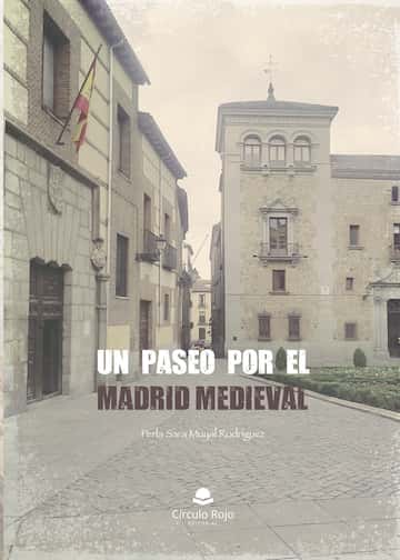 Un paseo por el Madrid medieval