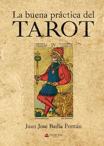La Buena Práctica Del Tarot