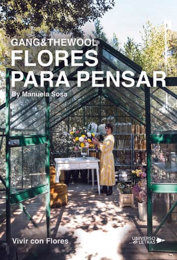 Gang & the wool Flores para pensar