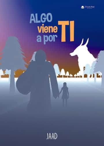 Algo viene a por ti