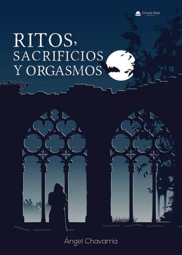 Ritos, Sacrificios y Orgasmos