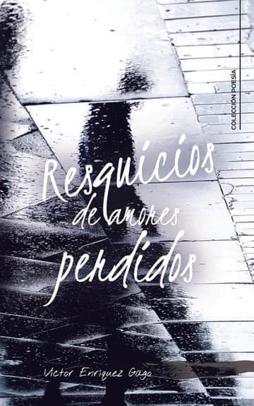 Resquicios de amores perdidos