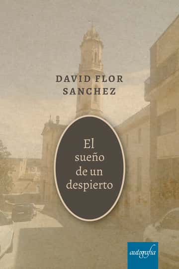 El sueño de un despierto