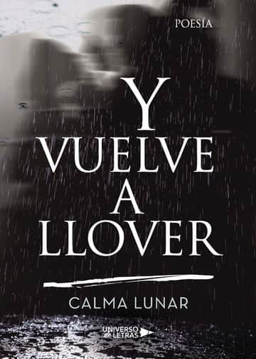Y vuelve a llover