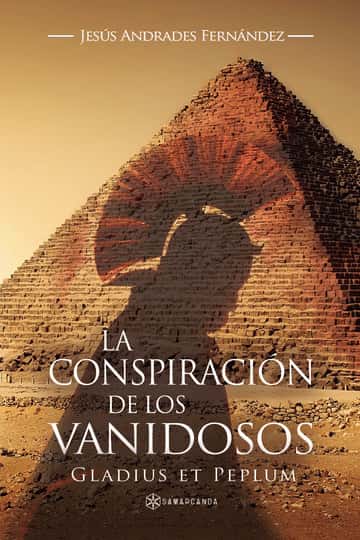 La conspiración de los vanidosos: Gladius et Peplum
