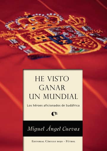 He visto ganar un mundial