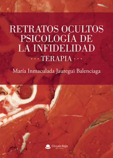 Retratos Ocultos. Psicología De La Infidelidad. Terapia