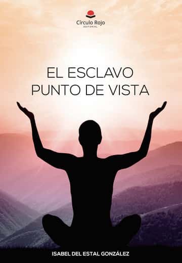 El esclavo punto de vista