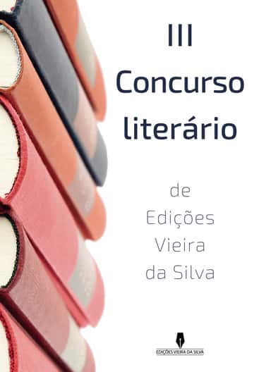 III concurso literário: de Edições Vieira da Silva