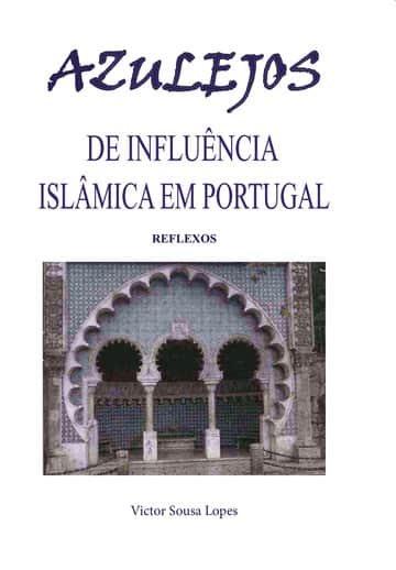 Azulejos de influêcia Islâmica em portugal