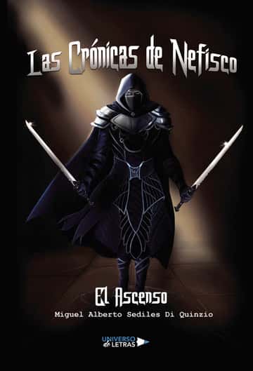 Las Crónicas de Nefisco: El Ascenso