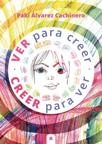 Ver para creer, creer para ver