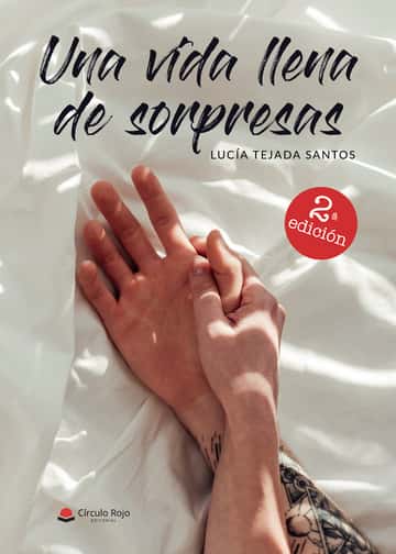 Una vida llena de sorpresas. 2ª edición
