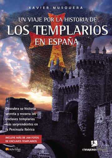 Un viaje por la historia de los templarios en España