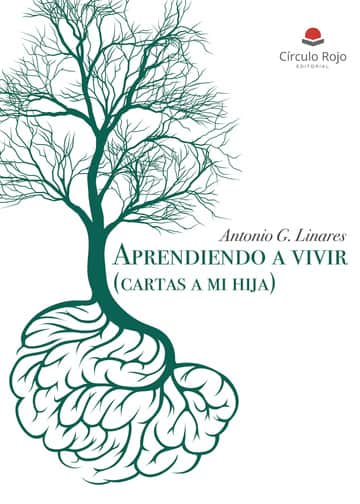 Aprendiendo a vivir (cartas a mi hija)
