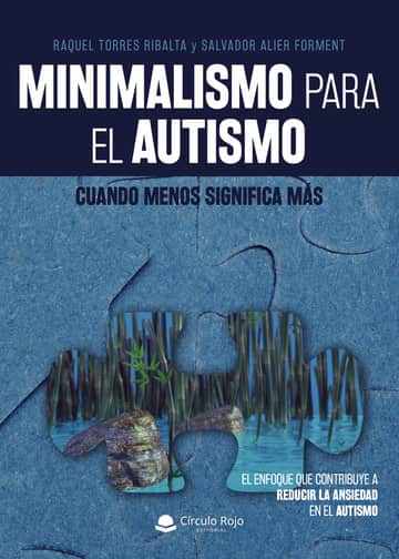 Minimalismo para el autismo: cuando menos significa más