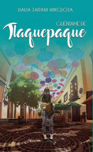 Cuéntame de Tlaquepaque