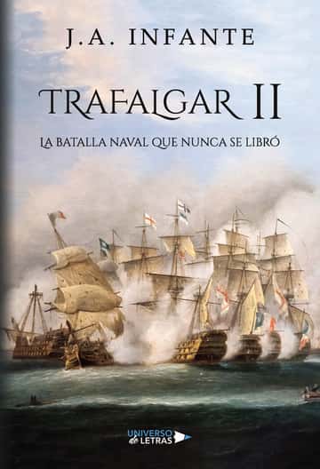 Trafalgar II: La batalla naval que nunca se libró