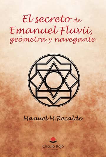 El secreto de Emanuel Fluvii, geómetra y navegante