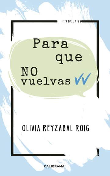 Para que no vuelvas