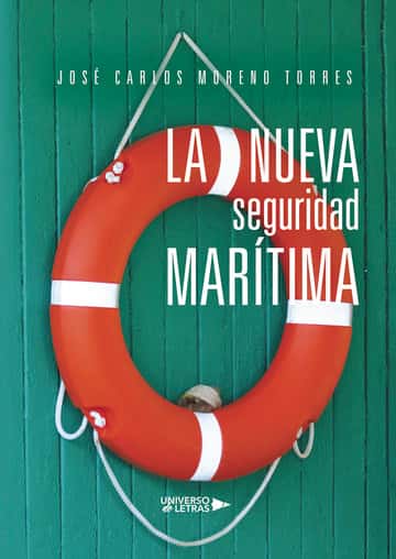 La nueva seguridad marítima