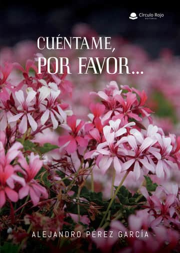 Cuéntame, por favor…