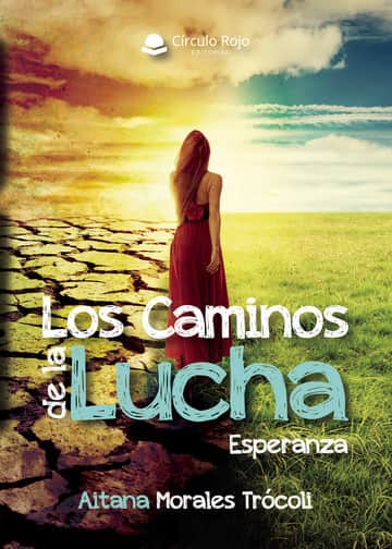 Los caminos de la lucha. Esperanza