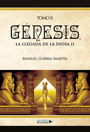 Génesis, la llegada de la Diosa II: Tomo II