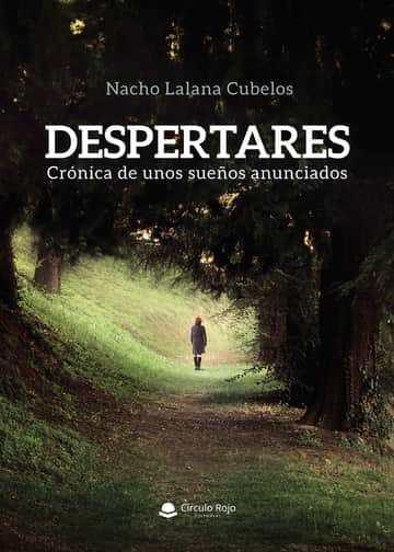 Despertares. Crónica de unos sueños anunciados
