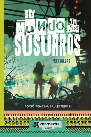 El mundo de los Susurros: Pesadillas