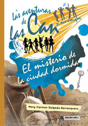 Las aventuras de las Can y sus amigos. El misterio de la ciudad dormida