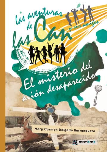 Las aventuras de las Can y sus amigos. El misterio del avión desaparecido