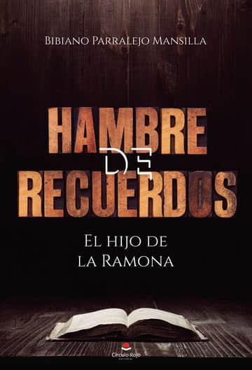 Hambre de Recuerdos. El hijo de la Ramona