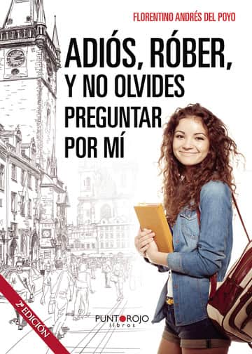 Adiós, Róber, y no olvides preguntar por mí