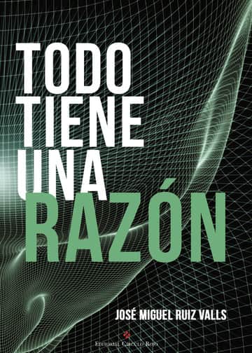 Todo tiene una razón