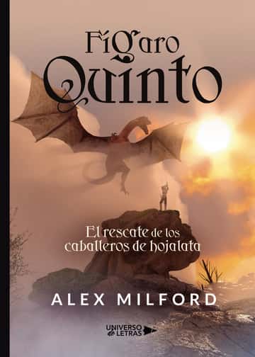 Fígaro Quinto: El rescate de los caballeros de hojalata