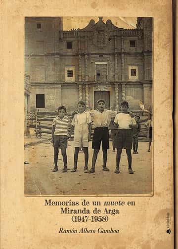 Memorias de un muete en Miranda de Arga (1947-1958)