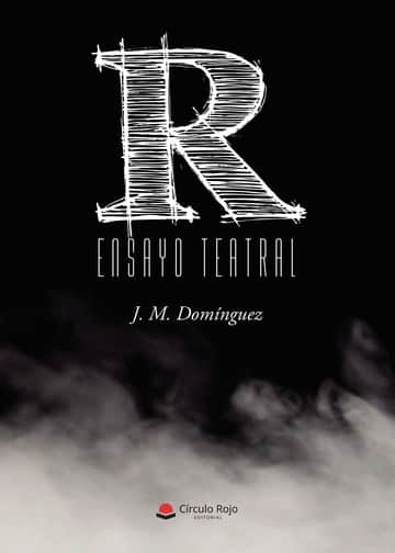 R. Ensayo teatral