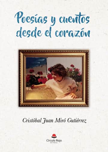 POESÍAS Y CUENTOS DESDE EL CORAZÓN