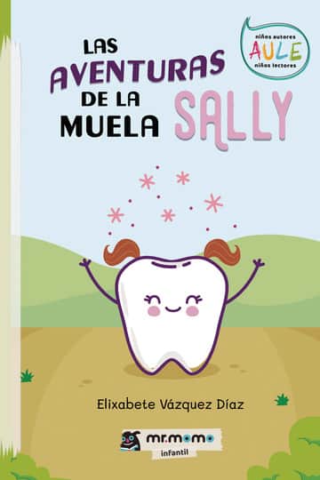 Las aventuras de la muela Sally