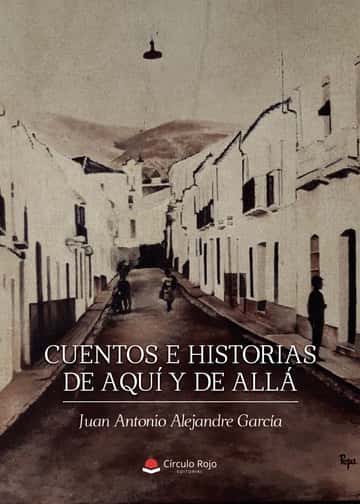 Cuentos e historias de aquí y de allá