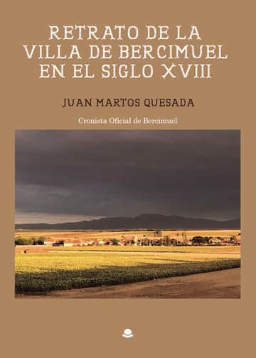 Retrato de la villa de Bercimuel en el siglo XVIII