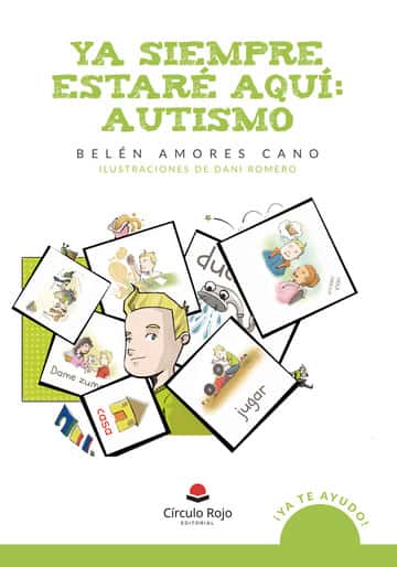 Ya siempre estaré aquí: autismo