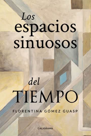 Los espacios sinuosos del tiempo
