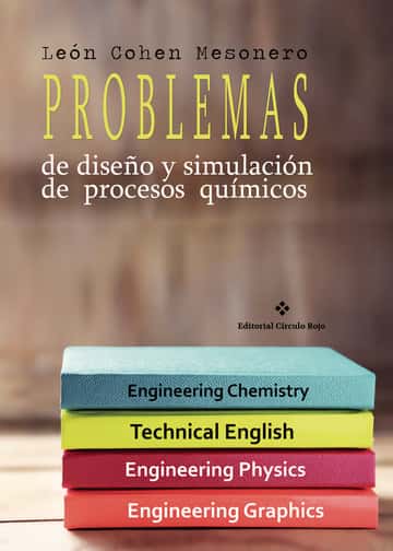 Problemas de diseño y simulación de procesos químicos