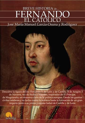 Breve historia de Fernando el Católico