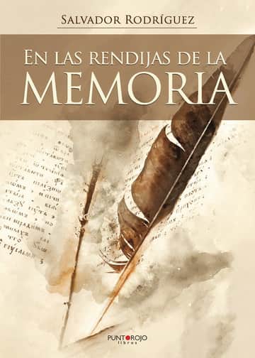 EN LAS RENDIJAS DE LA MEMORIA